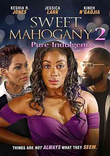 Sweet Mahogany 2: Pure Indulgence